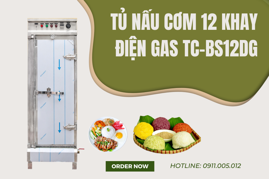 Tủ nấu cơm 12 khay điện gas TC-BS12DG